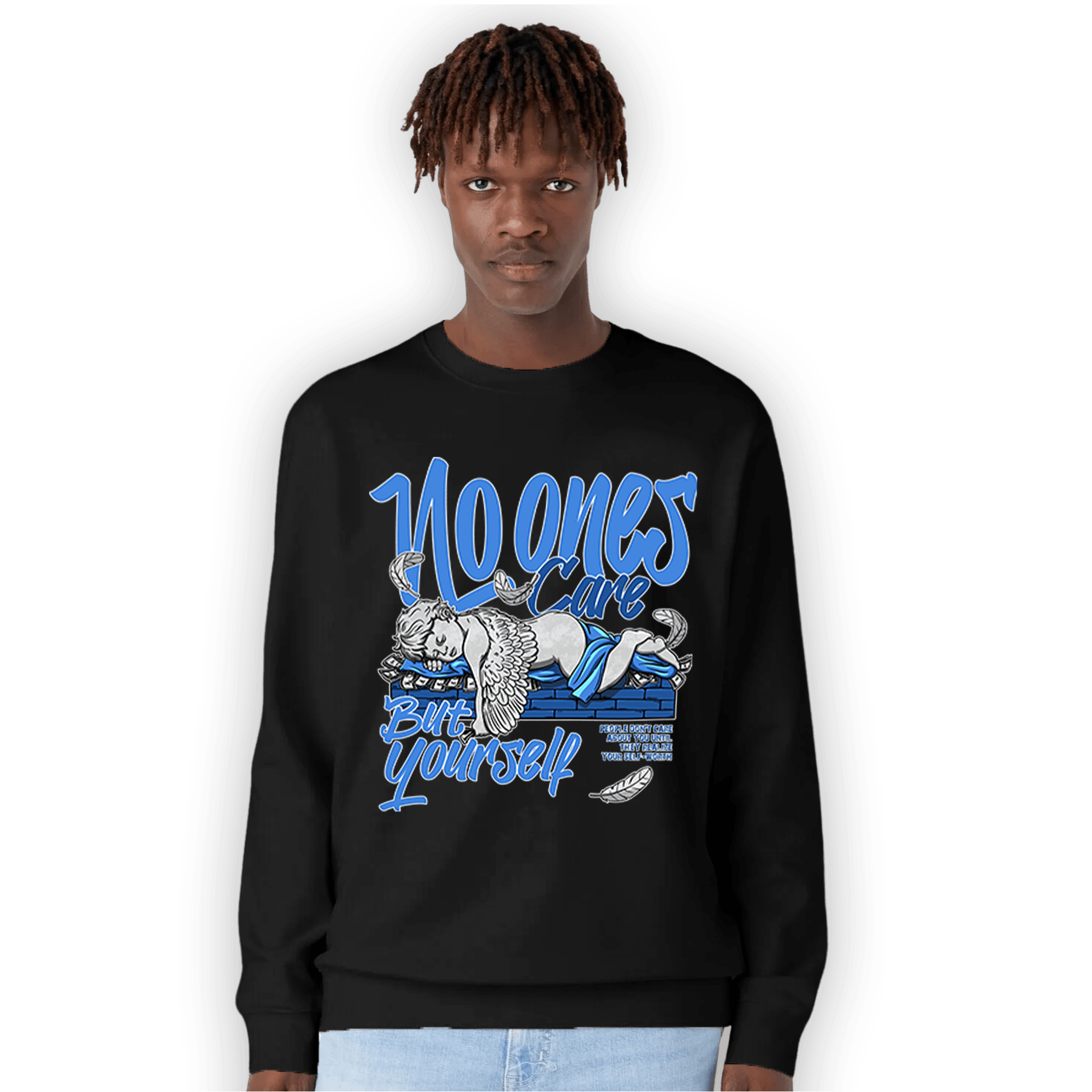 University Blue Toe 1s Sweatshirt Match No Ones Care - NastyJamz