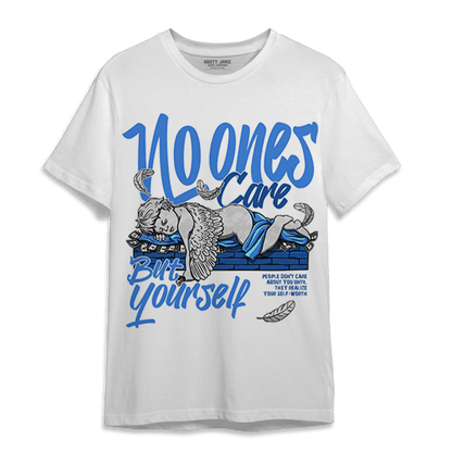 University Blue Toe 1s T Shirt Match No Ones Care - NastyJamz