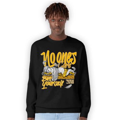 Yellow Ochre 1s Sweatshirt Match No Ones Care - NastyJamz