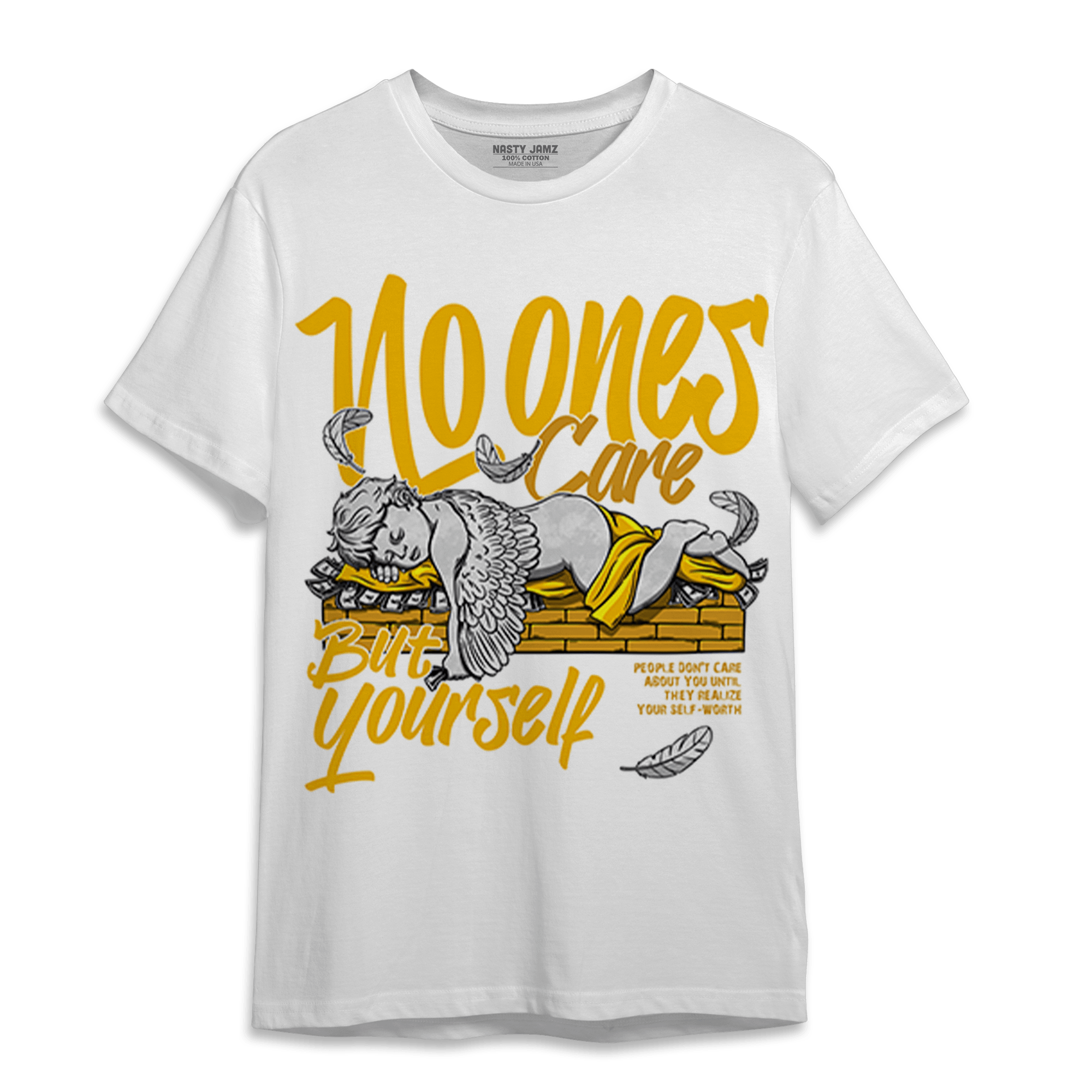 Yellow Ochre 1s T Shirt Match No Ones Care - NastyJamz