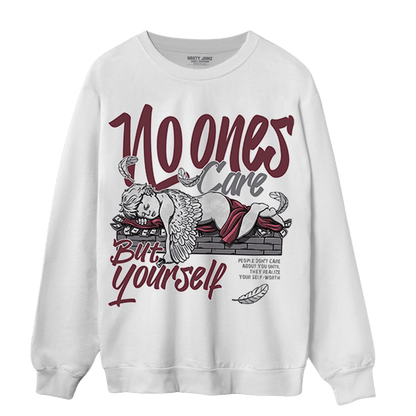 Burgundy 5s Sweatshirt Match No Ones Care - NastyJamz
