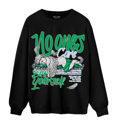 Lucky Green 5s Sweatshirt Match No Ones Care - NastyJamz