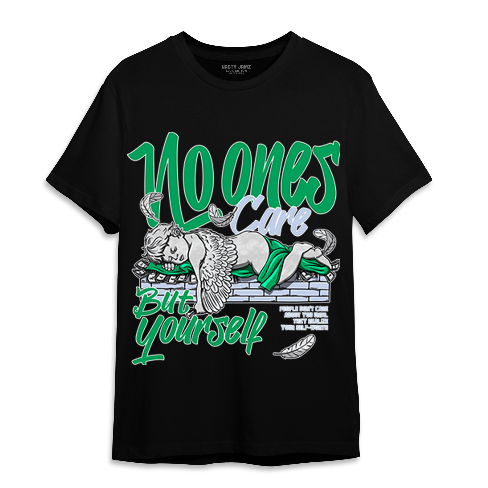 Lucky Green 5s T Shirt Match No Ones Care - NastyJamz