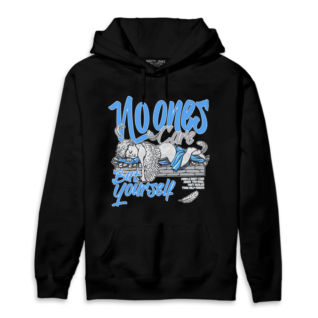 University Blue 5s Hoodie Match No Ones Care - NastyJamz