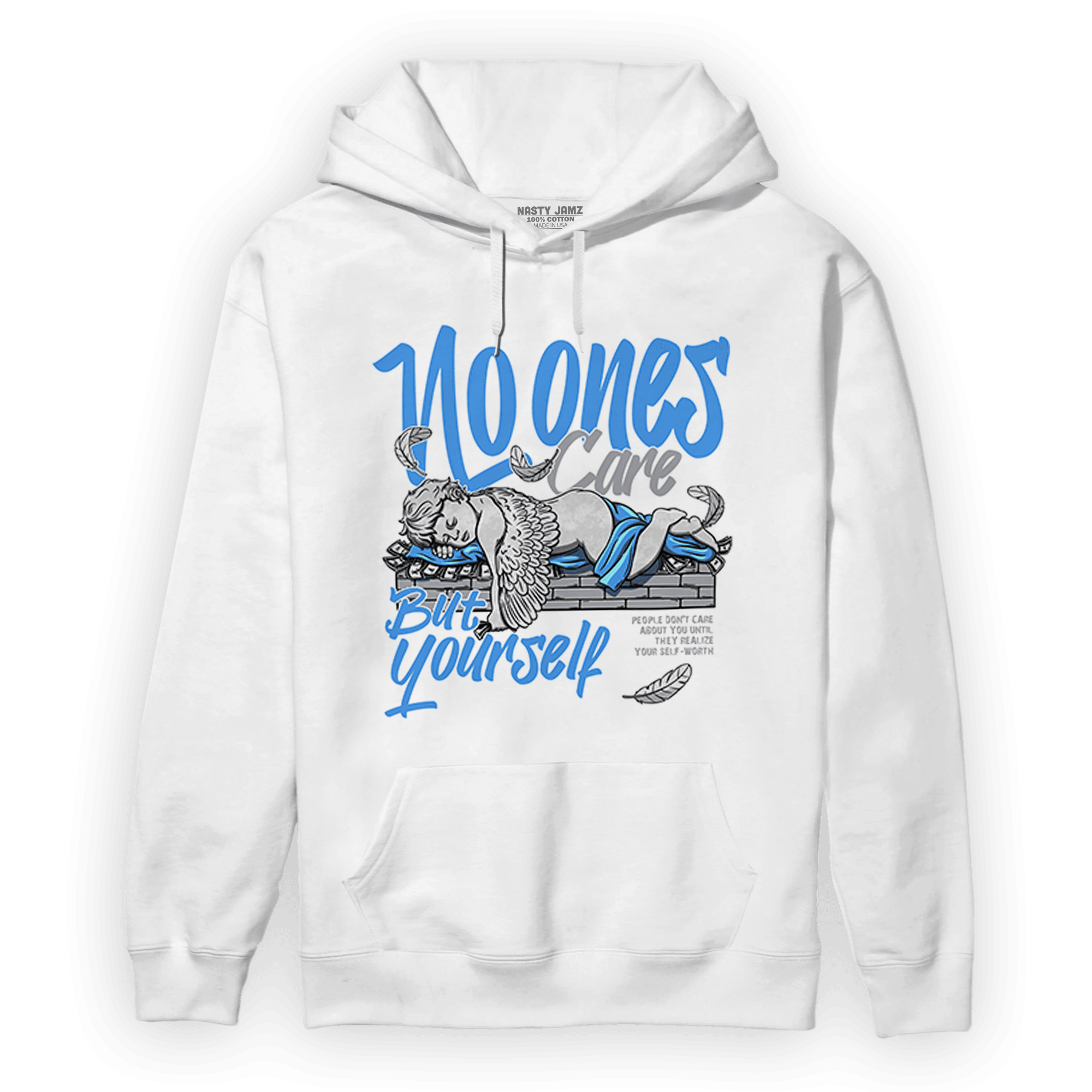 University Blue 5s Hoodie Match No Ones Care - NastyJamz
