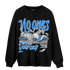 University Blue 5s Sweatshirt Match No Ones Care - NastyJamz