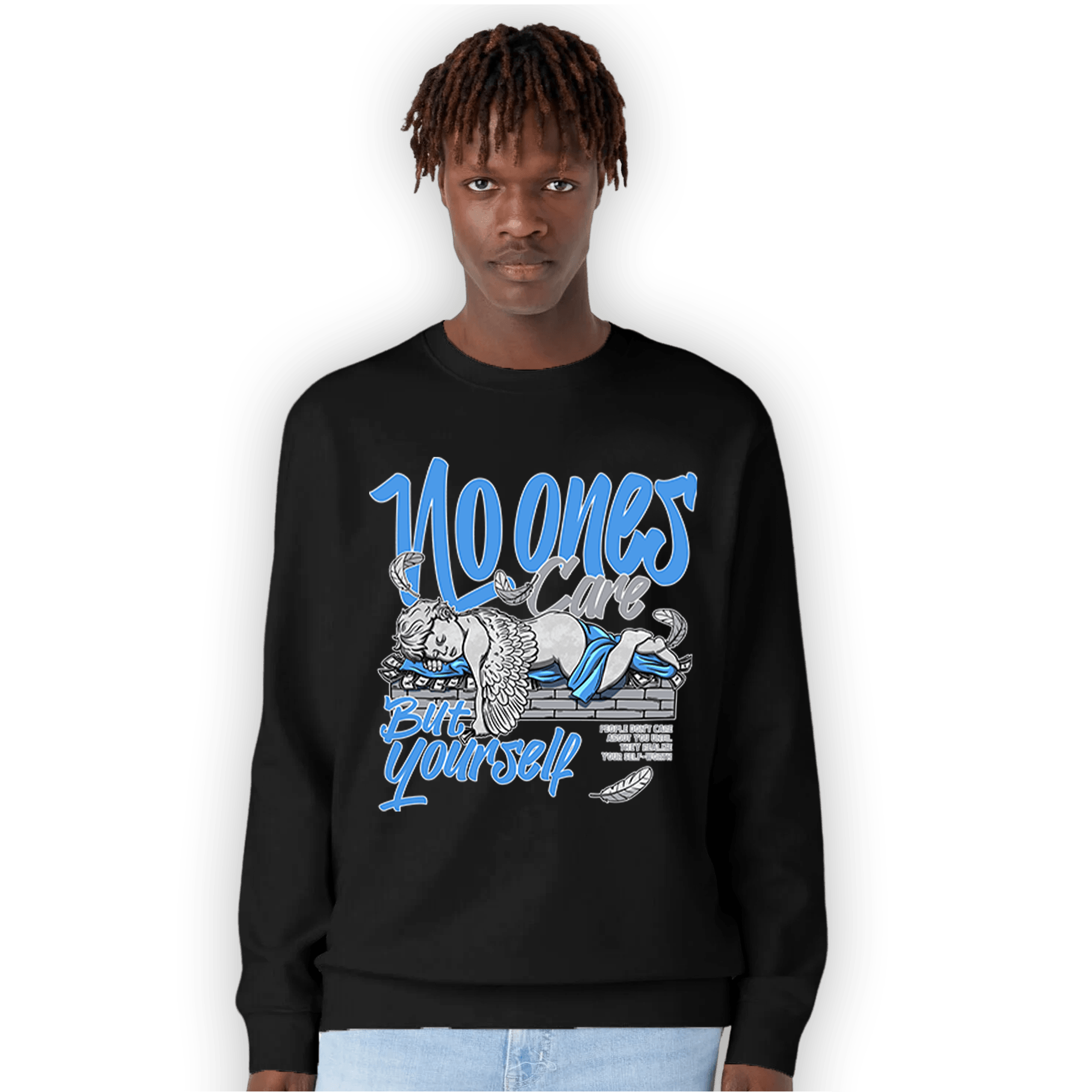 University Blue 5s Sweatshirt Match No Ones Care - NastyJamz
