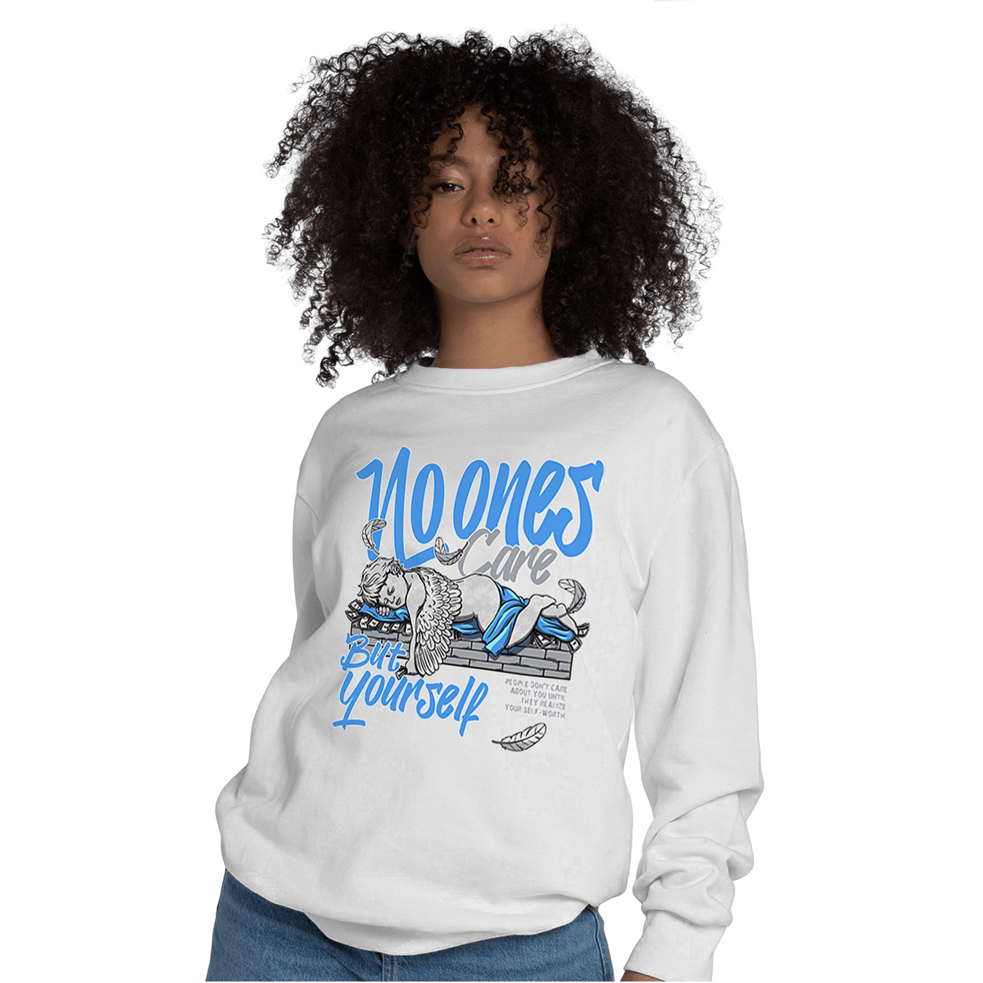 University Blue 5s Sweatshirt Match No Ones Care - NastyJamz