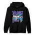 Aqua 6s Hoodie Match No Ones Care - NastyJamz