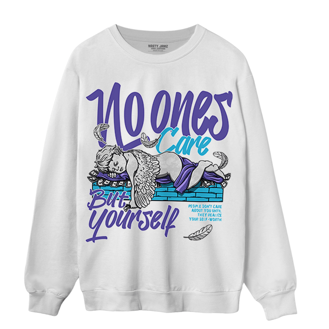 Aqua 6s Sweatshirt Match No Ones Care - NastyJamz