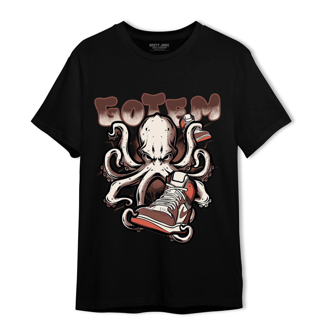 High OG Dusted Clay 1s T Shirt Match Octopus Got Em - NastyJamz