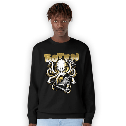 Mid SE Black Gold 1s Sweatshirt Match Octopus Got Em - NastyJamz