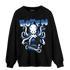 University Blue Toe 1s Sweatshirt Match Octopus Got Em - NastyJamz