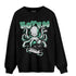 Green Glow 3s Sweatshirt Match Octopus Got Em - NastyJamz