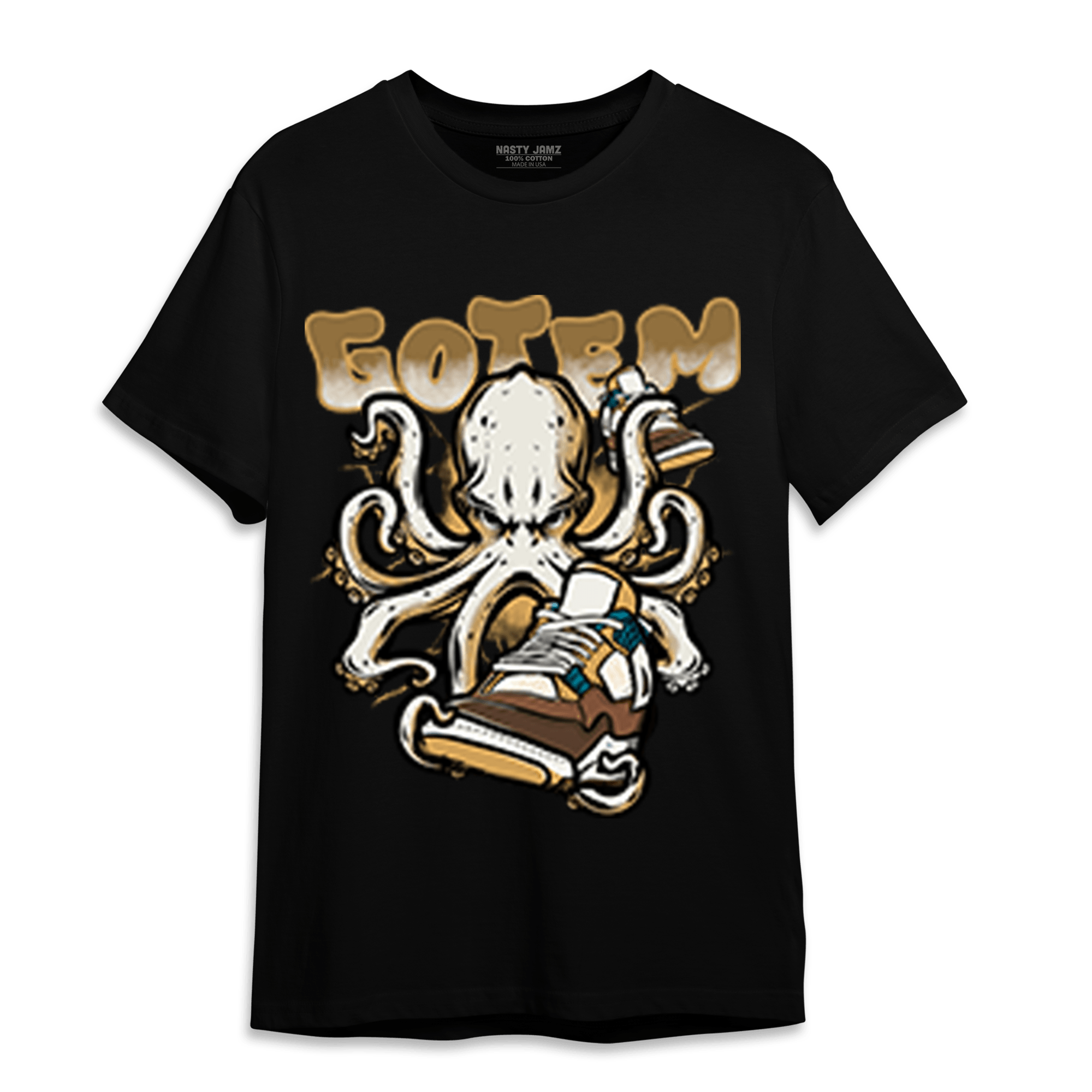 Cacao Wow 4s T Shirt Match Octopus Got Em - NastyJamz