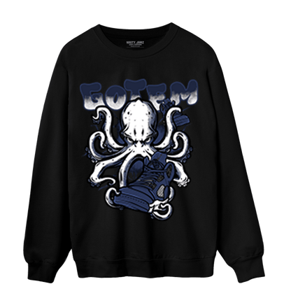 Midnight Navy 5s Sweatshirt Match Octopus Got Em - NastyJamz