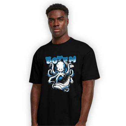 Powder Blue 9s T Shirt Match Octopus Got Em - NastyJamz
