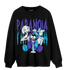 Aqua 6s Sweatshirt Match Paranoia BER - NastyJamz
