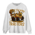 Wheat 13s Sweatshirt Match Play With Tractors BER - NastyJamz