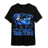 University Blue Toe 1s T Shirt Match Play With Tractors BER - NastyJamz