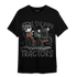 Fear Pack 3s T Shirt Match Play With Tractors BER - NastyJamz