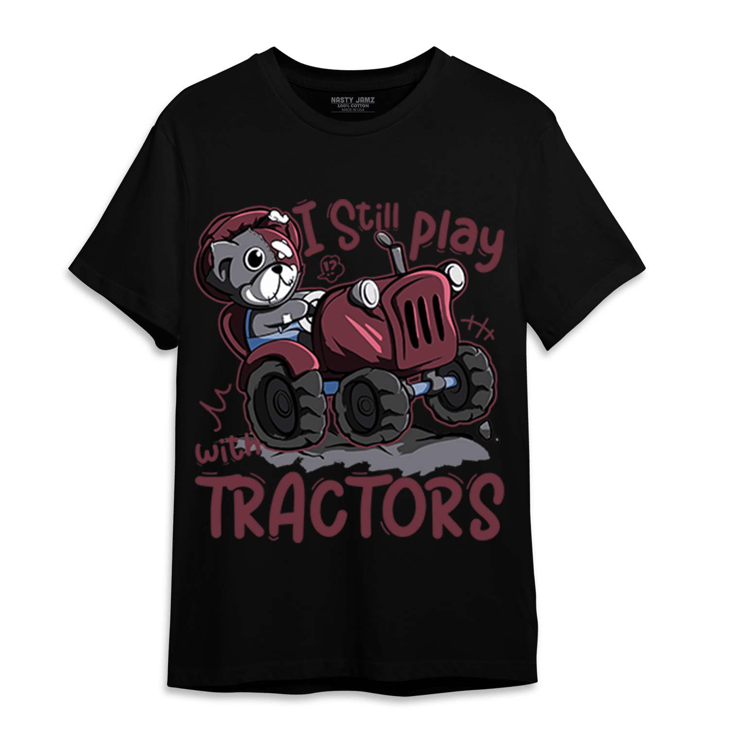 Burgundy 5s T Shirt Match Play With Tractors BER - NastyJamz