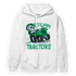 Lucky Green 5s Hoodie Match Play With Tractors BER - NastyJamz