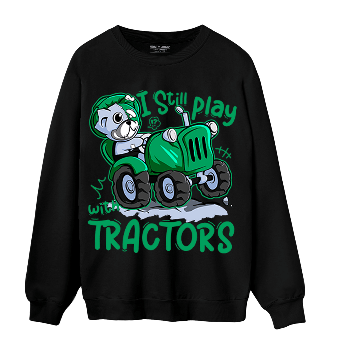 Lucky Green 5s Sweatshirt Match Play With Tractors BER - NastyJamz