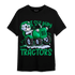 Lucky Green 5s T Shirt Match Play With Tractors BER - NastyJamz