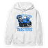 University Blue 5s Hoodie Match Play With Tractors BER - NastyJamz