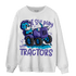Aqua 6s Sweatshirt Match Play With Tractors BER - NastyJamz