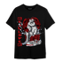 Cherry 11s T Shirt Match Real Lover Angel - NastyJamz