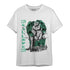 Green Glow 3s T Shirt Match Real Lover Angel - NastyJamz