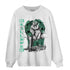 Green Glow 3s Sweatshirt Match Real Lover Angel - NastyJamz