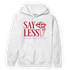 Cherry 11s Hoodie Match Say Less - NastyJamz