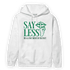 Celtic Lucky Green 1s Hoodie Match Say Less - NastyJamz