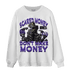Field Purple 12s Sweatshirt Match Scared Moneyy - NastyJamz