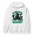 Celtic Lucky Green 1s Hoodie Match Scared Moneyy - NastyJamz