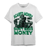 Celtic Lucky Green 1s T Shirt Match Scared Moneyy - NastyJamz