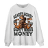 Fear Pack 3s Sweatshirt Match Scared Moneyy - NastyJamz
