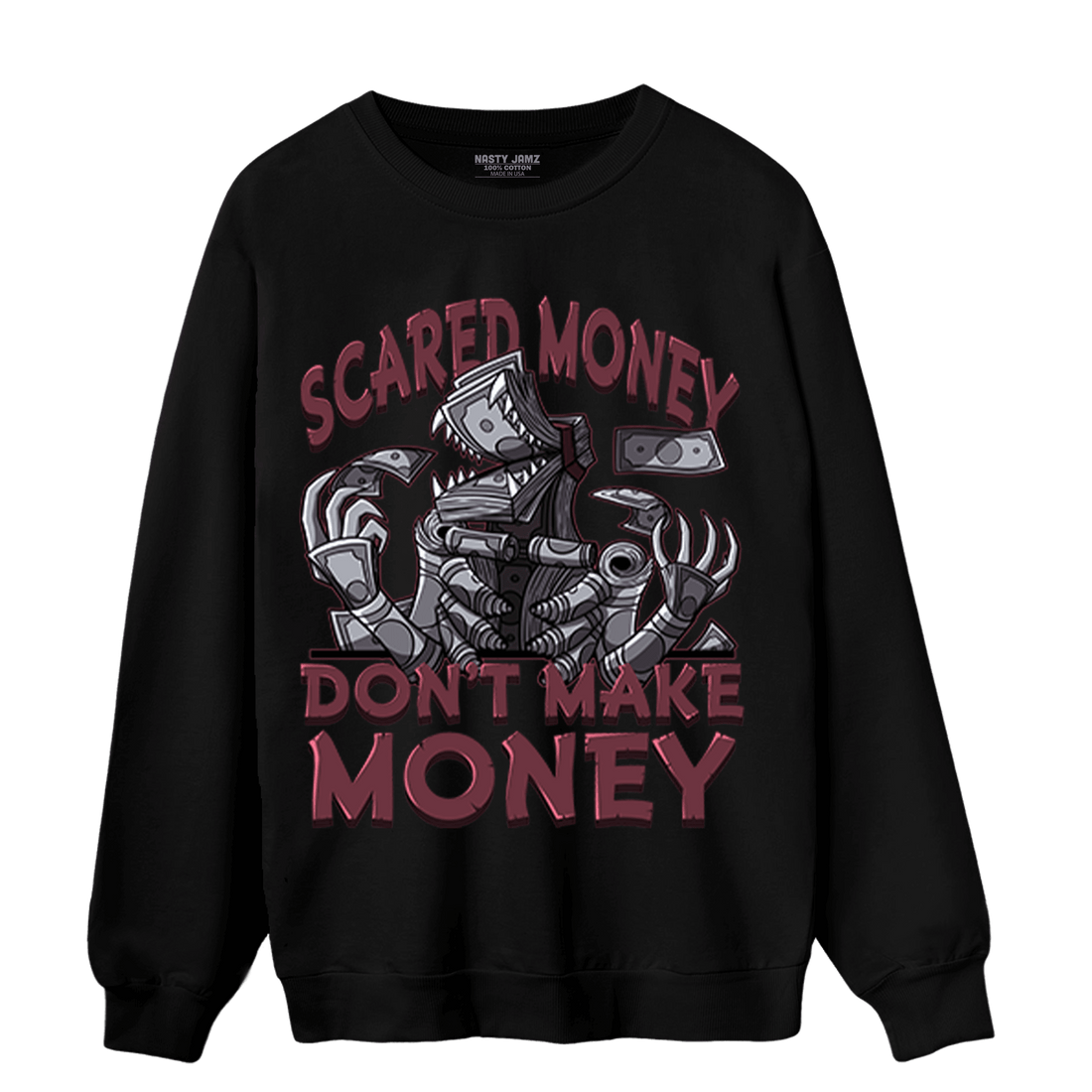 Burgundy 5s Sweatshirt Match Scared Moneyy - NastyJamz
