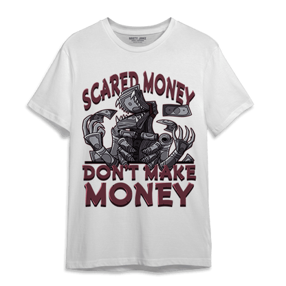 Burgundy 5s T Shirt Match Scared Moneyy - NastyJamz