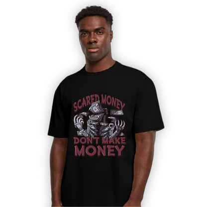 Burgundy 5s T Shirt Match Scared Moneyy - NastyJamz