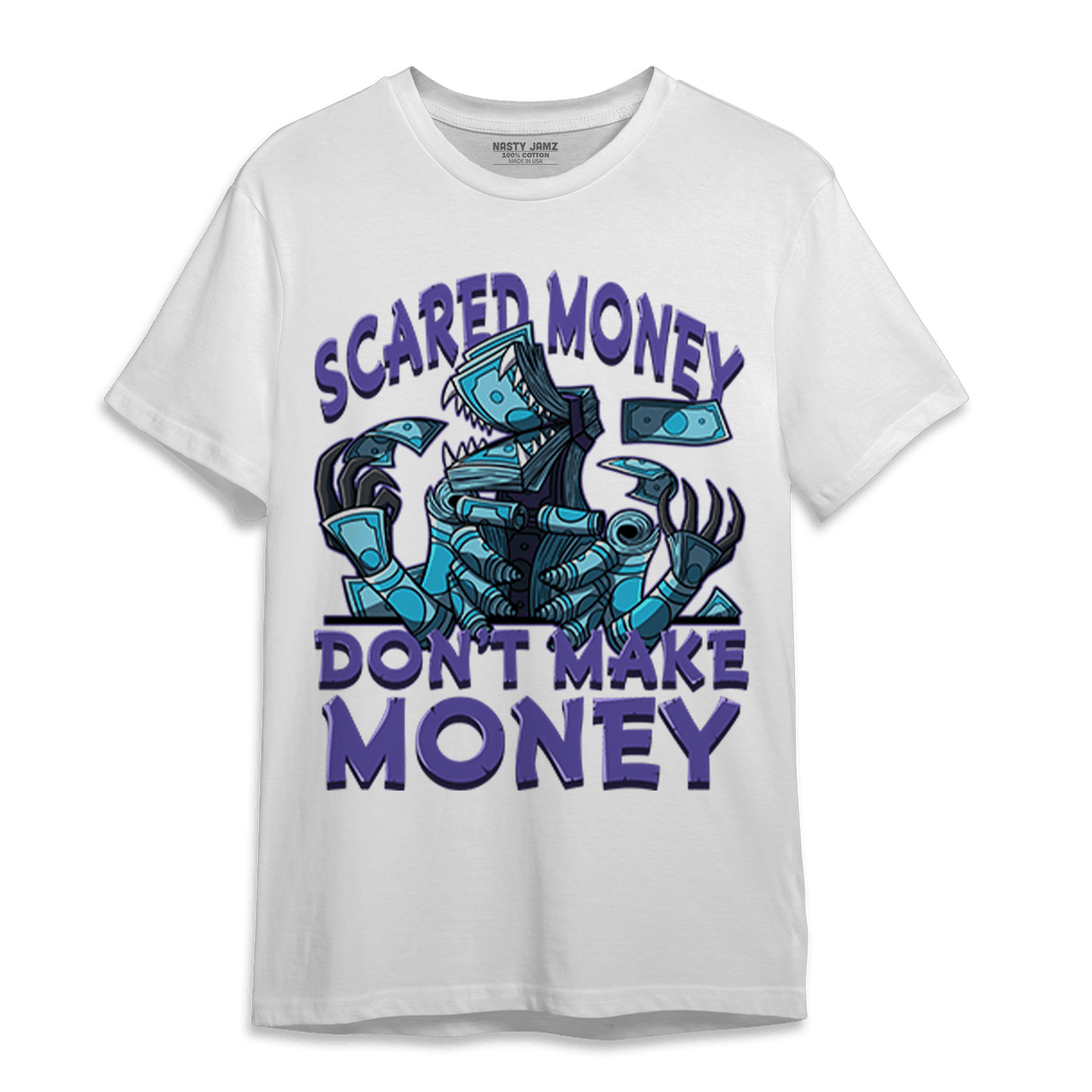 Aqua 6s T Shirt Match Scared Moneyy - NastyJamz