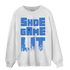 University Blue Toe 1s Sweatshirt Match Shoe Game Lit - NastyJamz