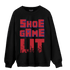 Playoffs 8s Sweatshirt Match Shoe Game Lit - NastyJamz