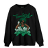 Celtic Lucky Green 1s Sweatshirt Match Sneaker Girl - NastyJamz