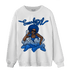 Royal Reimagined 1s Sweatshirt Match Sneaker Girl - NastyJamz