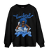 University Blue Toe 1s Sweatshirt Match Sneaker Girl - NastyJamz