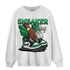 Celtic Lucky Green 1s Sweatshirt Match Sneaker Guy - NastyJamz